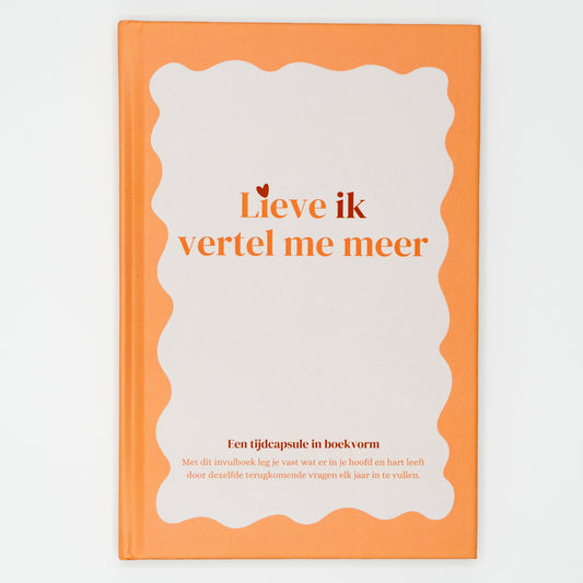 Lieve Ik, Vertel Me Meer