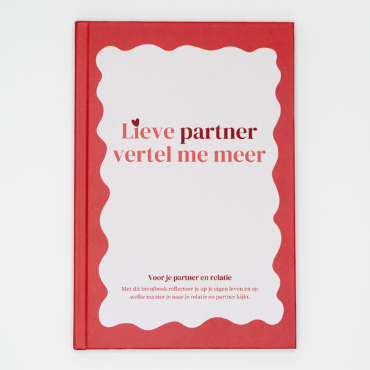Lieve Partner, Vertel Me Meer